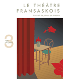 Théâtre fransaskois (Le), t. 03